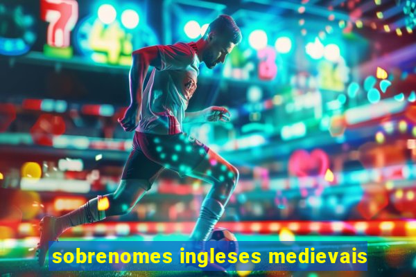 sobrenomes ingleses medievais